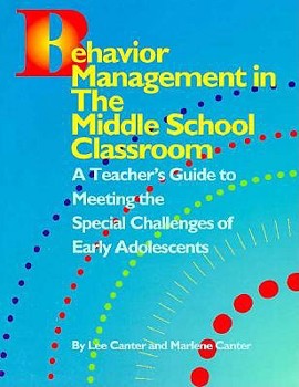 Paperback Behavior Management in the Middle School Classroom: A Teacher's Guide to Meeting the Special Challenges of Early Adolescents Book