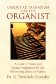 Paperback Gradus Ad Parnassum for the Organist Book