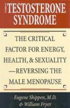 Hardcover Testosterone: How Testosterone Stops the Male Menopause Book