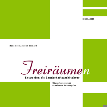 Hardcover Freiräume(n): Entwerfen ALS Landschaftsarchitektur [German] Book