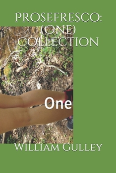 Paperback Prosefresco: (One) Collection: One Book