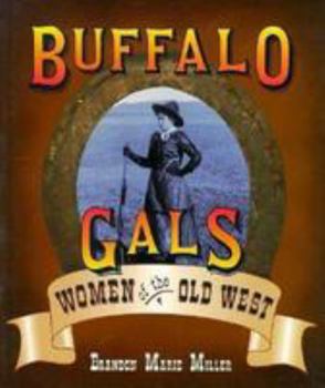 Paperback Buffalo Gals: Women of the Old West Book
