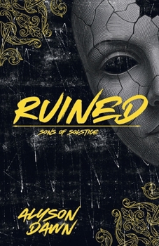 Ruined (Sons of Solstice)