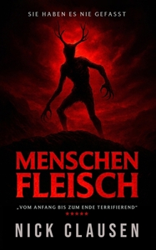 Paperback Menschenfleisch: Ein Wendigo-Thriller [German] Book