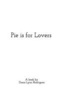 Pie is For Lovers