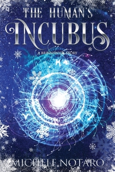 Paperback The Human's Incubus: A Brinnswick Story 1 Book