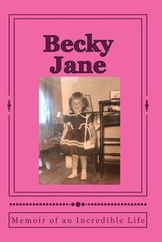 Paperback Becky Jane: Memoir of an Incredible Life Book