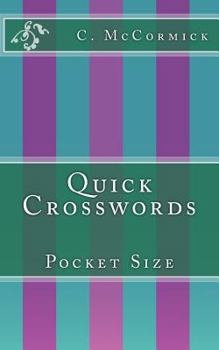 Paperback Quick Crosswords: Pocket Size Book
