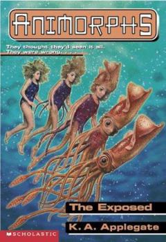 The Exposed - Book #27 of the Animorphs