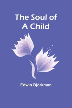 Paperback The Soul of a Child Book