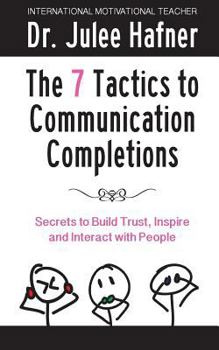 Paperback The 7 Tactics to Communication Completions Book