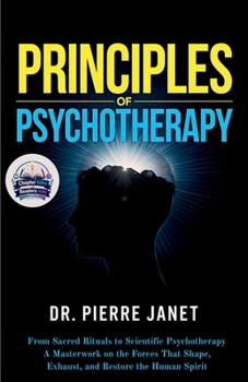 Paperback Principles of Psychotherapy (Illustrated, Refined and Edited) Book