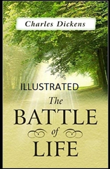 Paperback The Battle of Life Illustrated Book