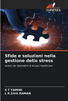 Sfide e soluzioni nella gestione dello stress: Analisi dei dipendenti di Access Healthcare (Italian Edition)