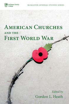 Paperback American Churches and the First World War Book
