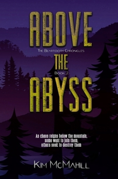 Above the Abyss (The Beartooth Chronicles)