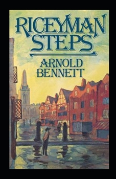 Paperback Riceyman Steps Annotated Book