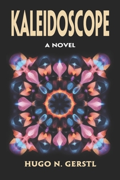 Paperback KALEIDOSCOPE - A Novel Book