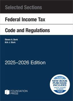 Paperback Selected Sections Federal Income Tax Code and Regulations, 2025-2026 (Selected Statutes) Book