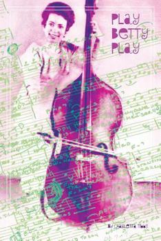Paperback Play Betty Play Book