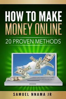 Paperback How to Make Money Online: 20 Proven Methods Book