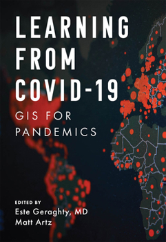 Paperback Learning from Covid-19: GIS for Pandemics Book