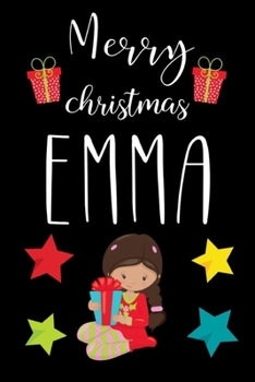 Merry Christmas Emma: Cute Lined Notebook Journal Planner, Xmas Gifts For Kids Santa Claus