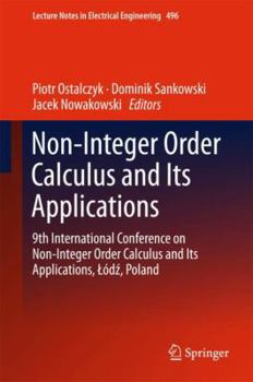 Hardcover Non-Integer Order Calculus and Its Applications: 9th International Conference on Non-Integer Order Calculus and Its Applications, Lódź, Poland Book