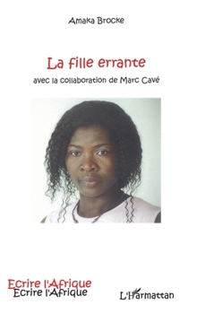 Paperback La fille errante [French] Book