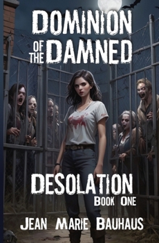 Dominion of the Damned (Dominion, #1) - Book #1 of the Dominion of the Damned