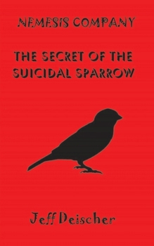 Paperback The Secret of the Suicidal Sparrow Book