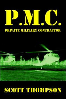 Paperback Pmc: Private Military Contractor Book