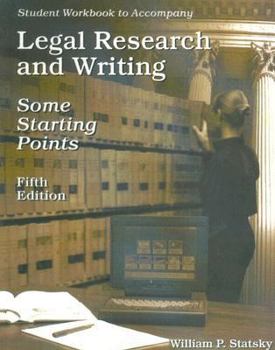 Paperback Student Workbook to Accompany Legal Research and Writing Book