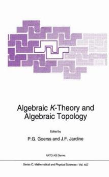 Hardcover Algebraic K-Theory and Algebraic Topology Book