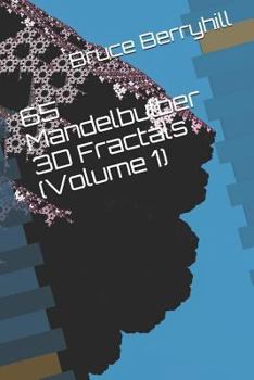 Paperback 65 Mandelbulber 3D Fractals (Volume 1) Book