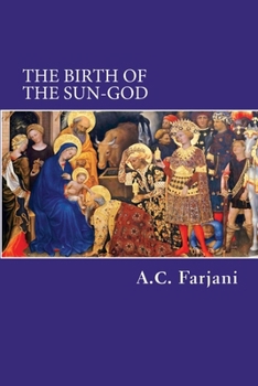 THE BIRTH OF THE SUN GOD
