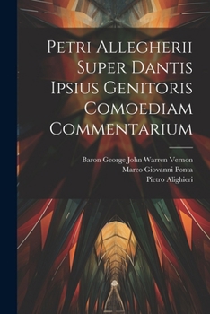 Paperback Petri Allegherii Super Dantis Ipsius Genitoris Comoediam Commentarium [Latin] Book