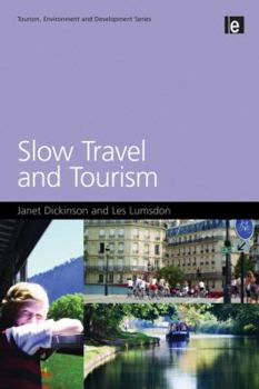 Paperback Slow Travel and Tourism Book