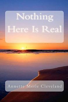Paperback Nothing Here Is Real Book