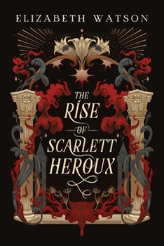 Paperback The Rise of Scarlett Heroux Book