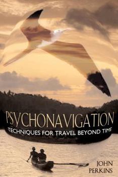 Paperback Psychonavigation: Techniques for Travel Beyond Time Book