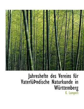 Jahreshefte des Vereins F?r Vaterl??ndische Naturkunde in W?rttemberg