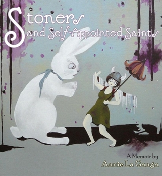 Paperback Stoners and Self-Appointed Saints Book