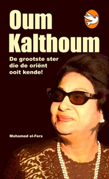 Paperback Oum Kalthoum [Dutch] Book