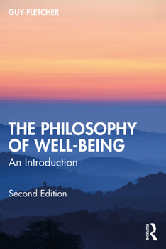 Paperback The Philosophy of Well-Being: An Introduction Book