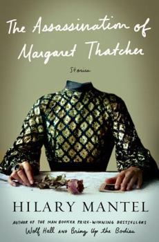 Hardcover The Assassination of Margaret Thatcher: Stories Book