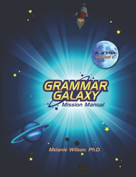 Paperback Grammar Galaxy Blue Star: Mission Manual Book