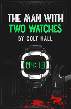 Paperback The Man With Two Watches Book