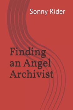 Paperback Finding an Angel Archivist Book