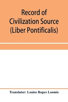 Paperback Record of Civilization Source and Studies The book of the popes (Liber pontificalis) Book